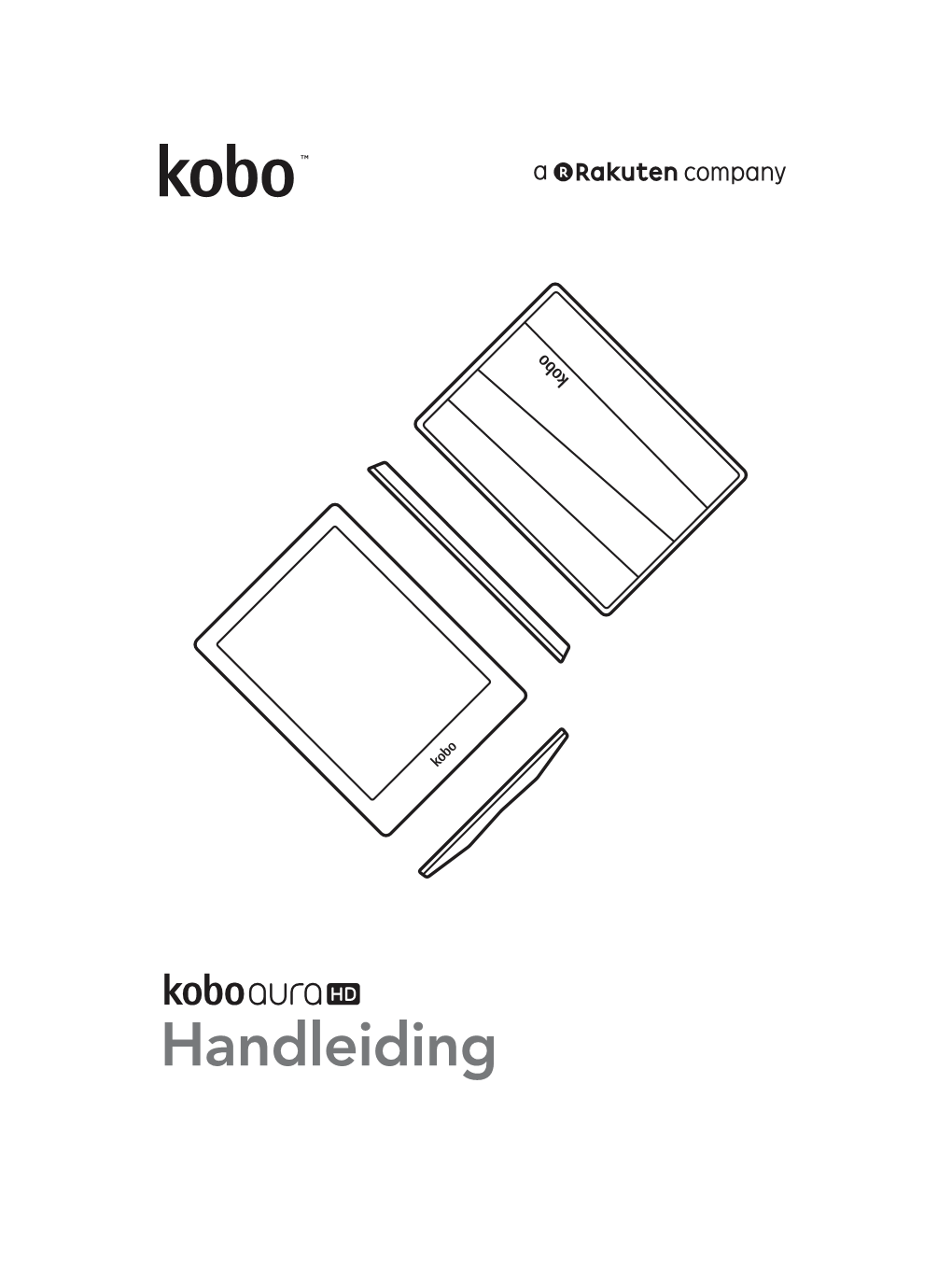 Kobo Aura HD Gebruikershandleiding Inhoudsopgave