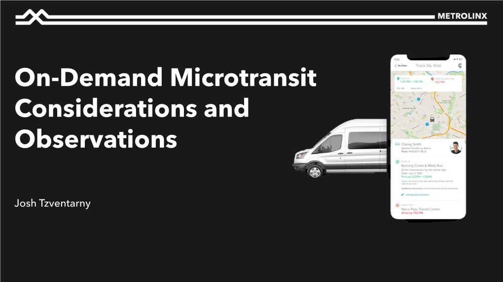 On-Demand Microtransit Considerations and Observations