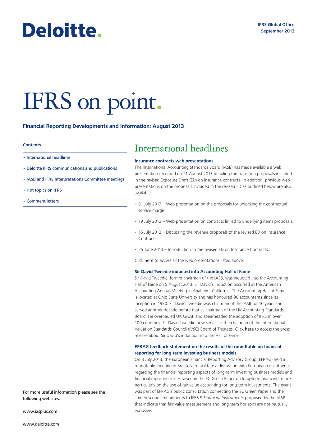 IFRS on Point. Financial Reporting Developments and Information: August 2013