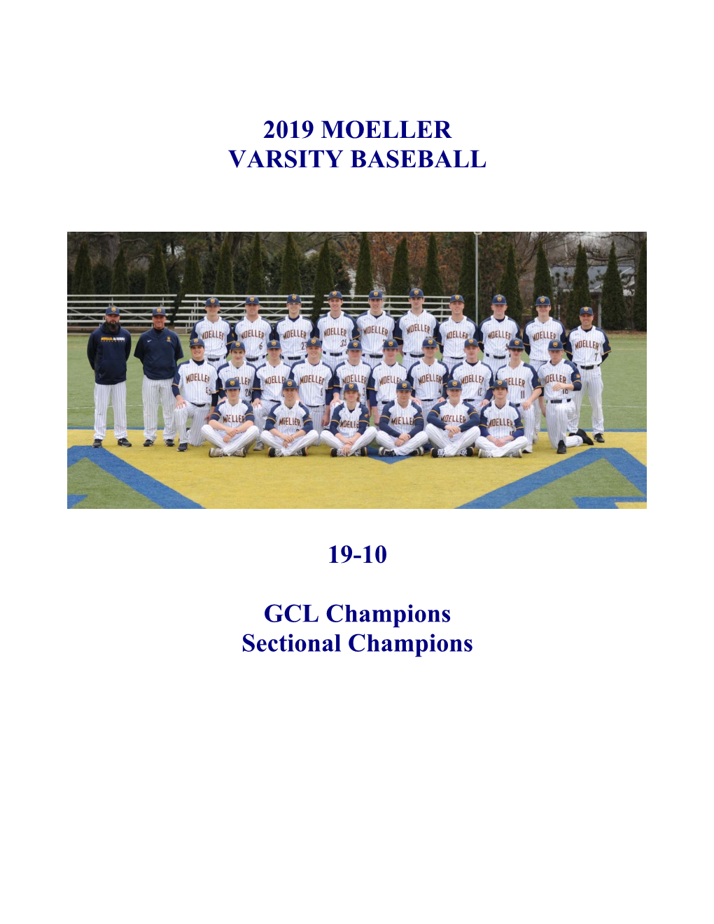 2019 MOELLER VARSITY BASEBALL 19-10 GCL Champions Sectional Champions