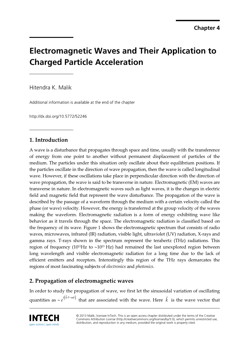 Electromagnetic Waves and Their Application to Charged Particle Acceleration
