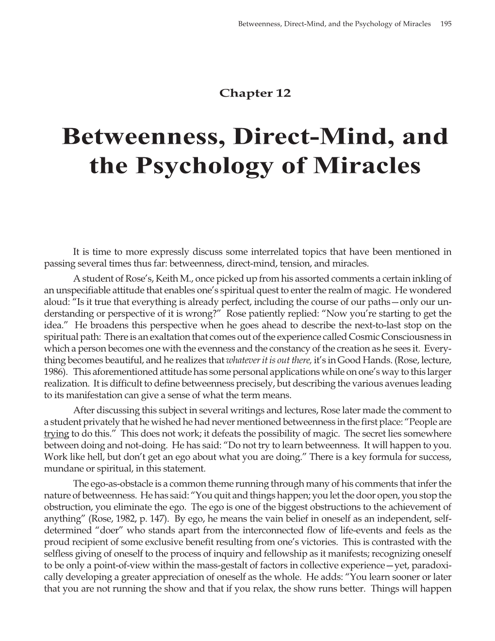 Betweenness, Direct Mind, and the Psychology of Miracles