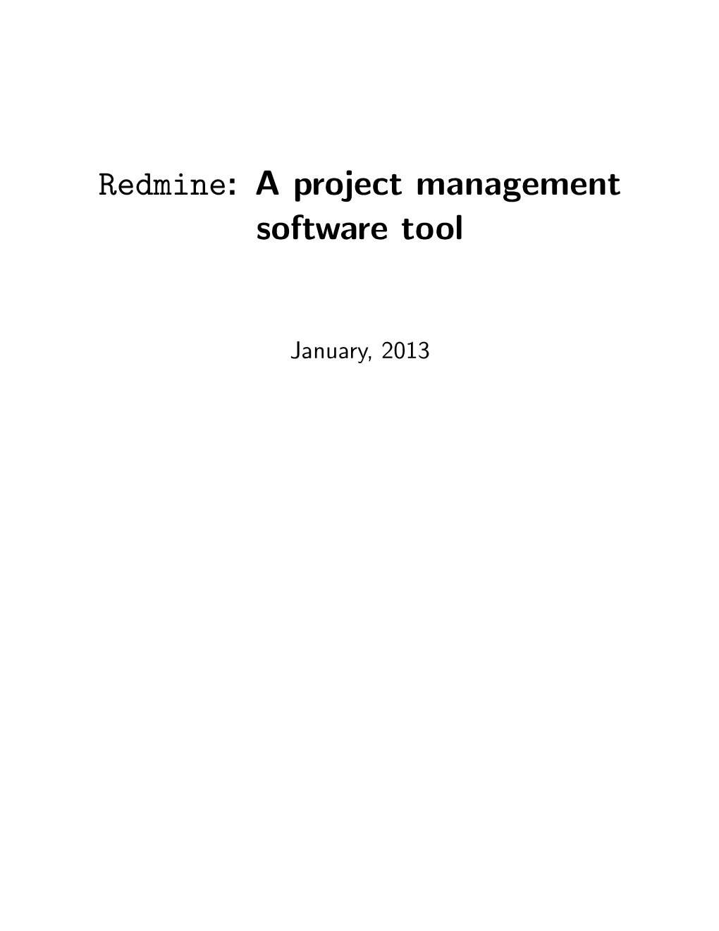 Redmine: a Project Management Software Tool