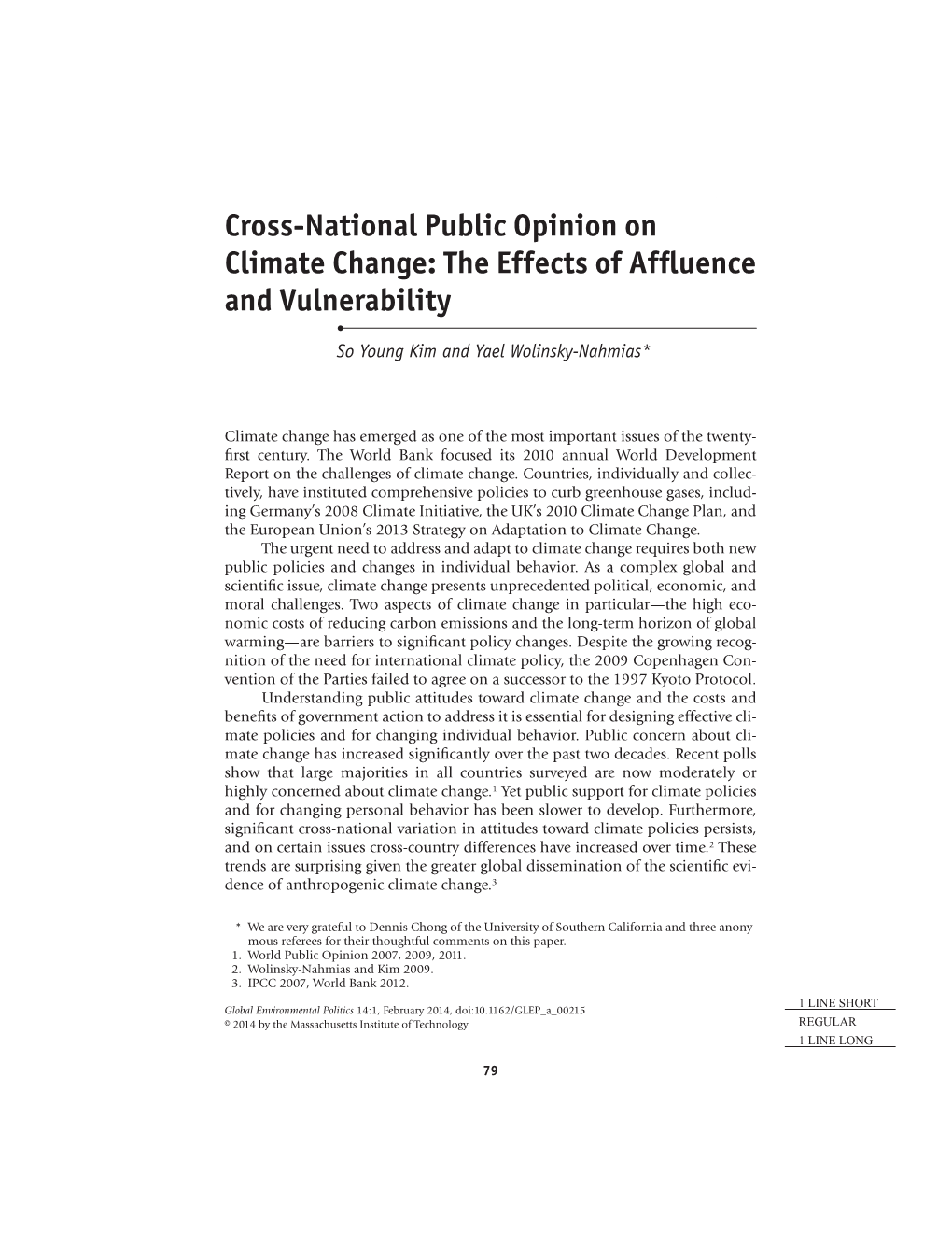 Cross-National Public Opinion on Climate Change: the Effects of Afºuence and Vulnerability • So Young Kim and Yael Wolinsky-Nahmias*