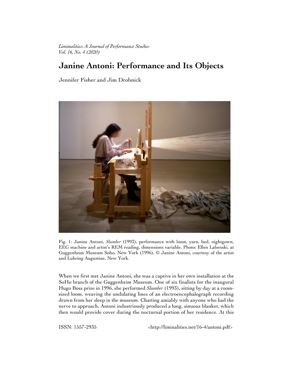 Janine Antoni: Performance and Its Objects