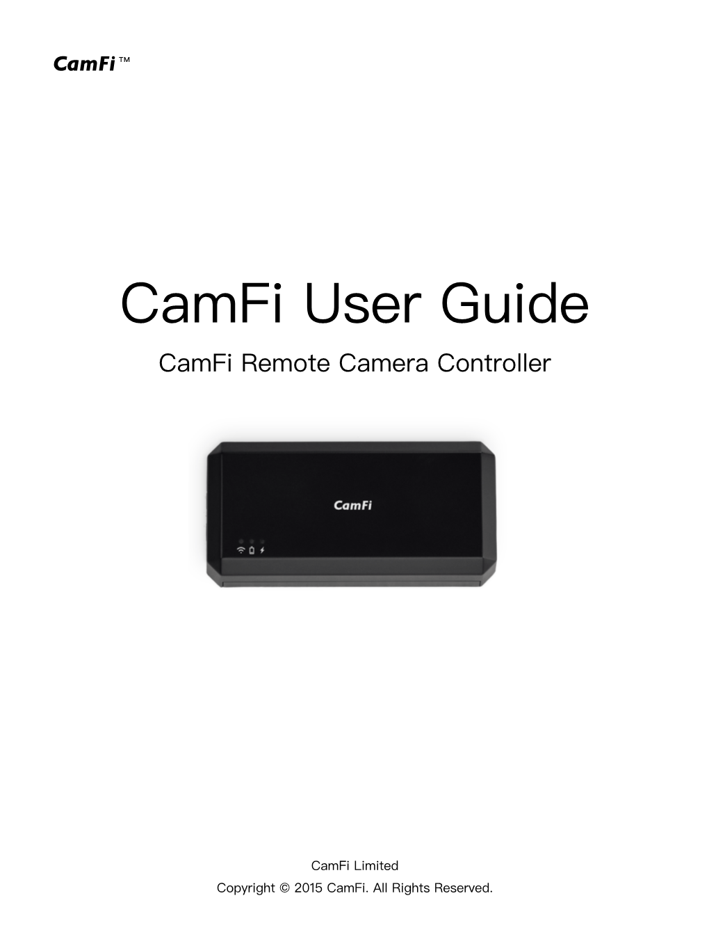 Camfi User Guide Camfi Remote Camera Controller