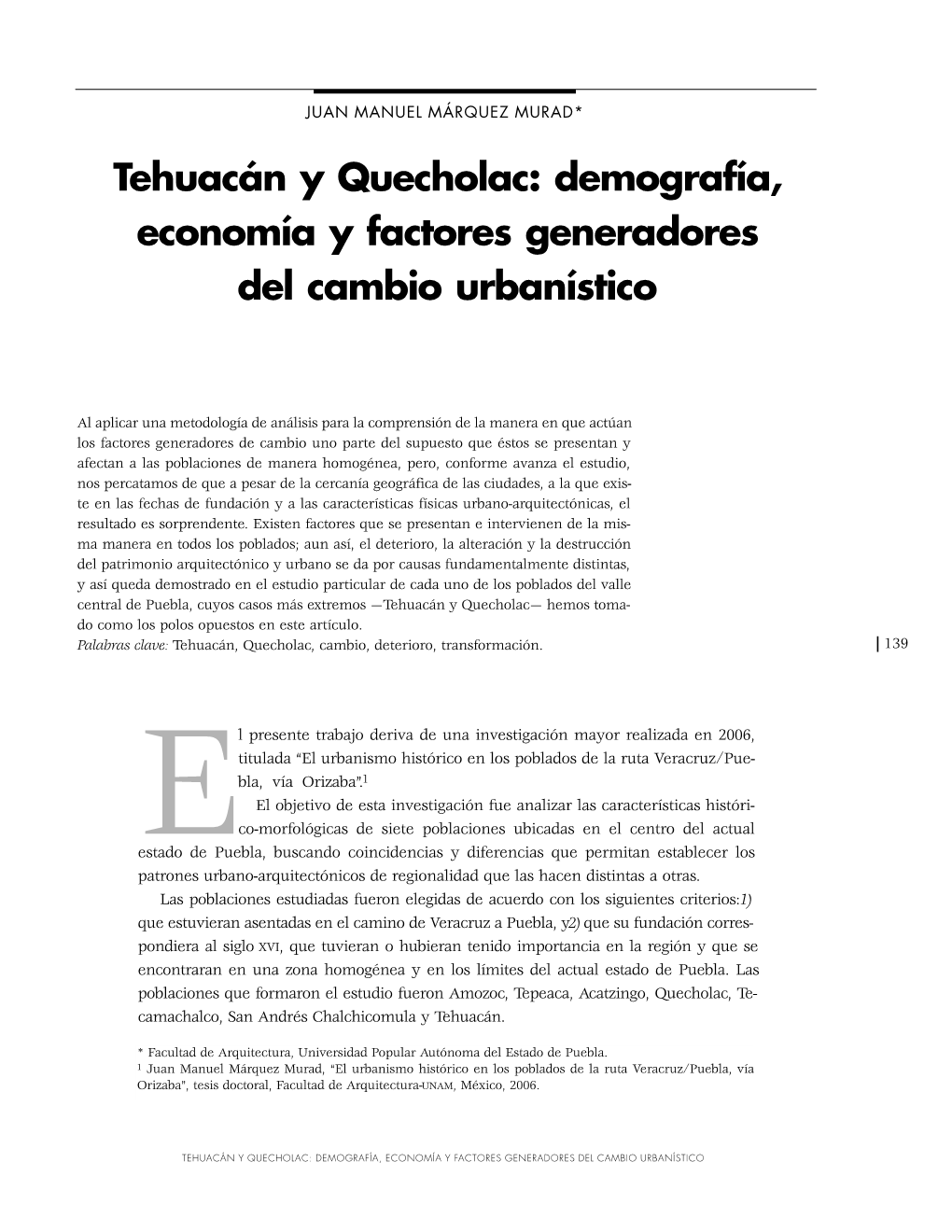 Tehuacán Y Quecholac: Demografía, Economía Y Factores Generadores Del Cambio Urbanístico