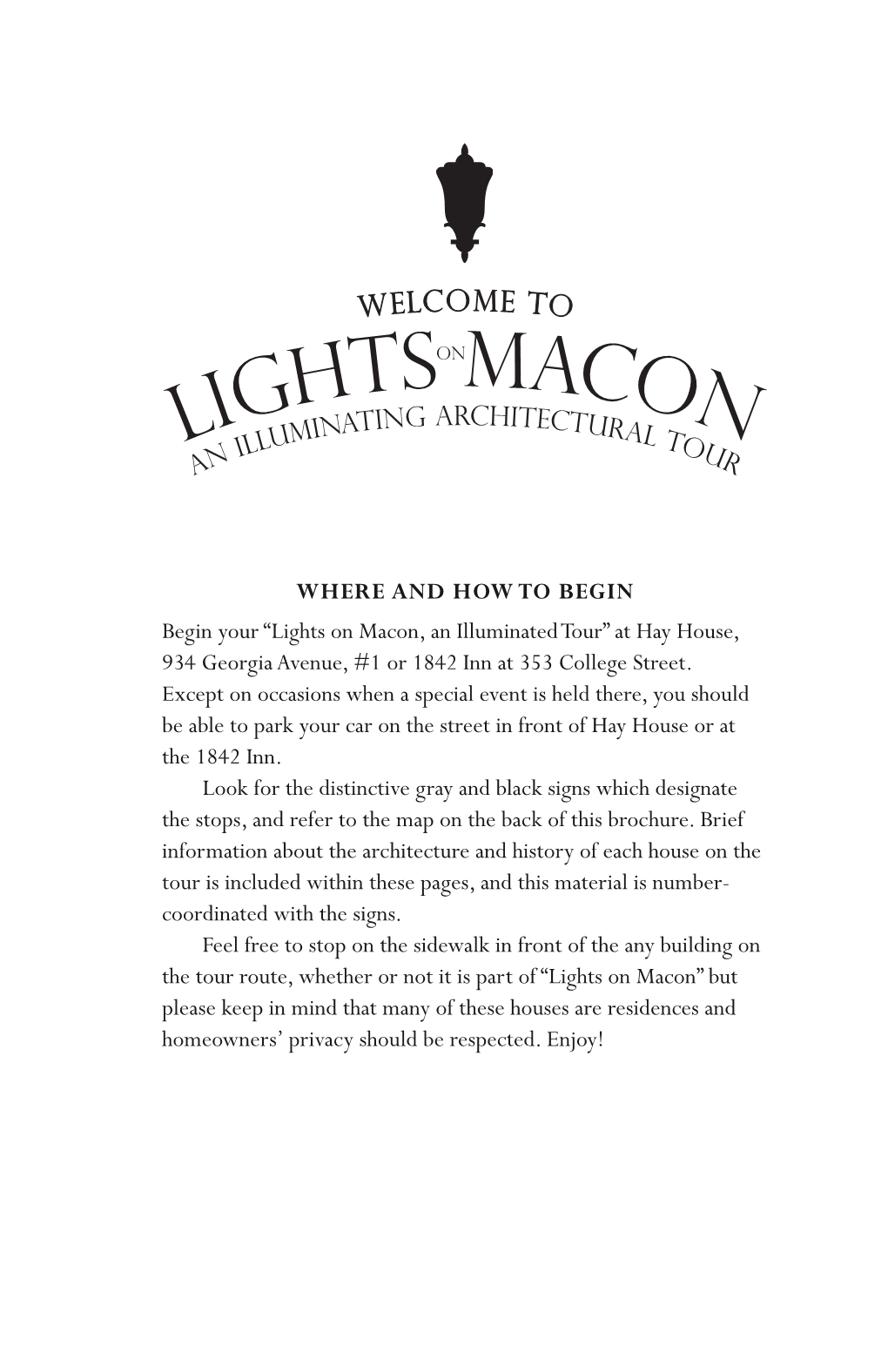 “Lights on Macon, an Illuminated Tour” at Hay House, 934 Georgia Avenue, #1 Or 1842 Inn at 353 College Street