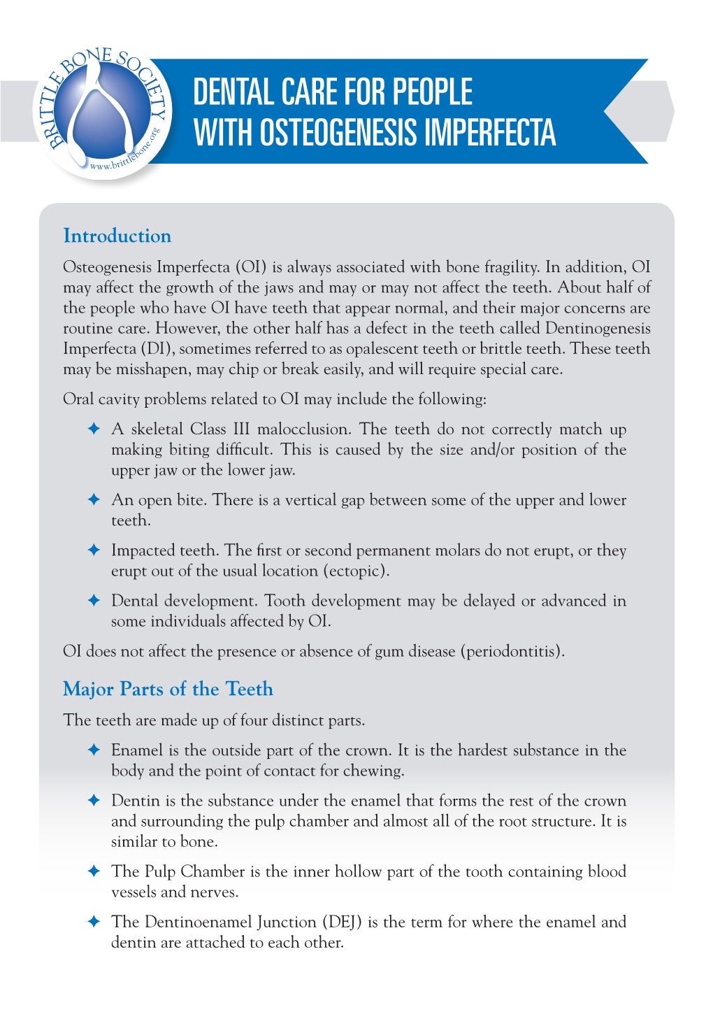 Dental Care for People with Osteogenesis Imperfecta” Factsheet Produced by OIF in USA