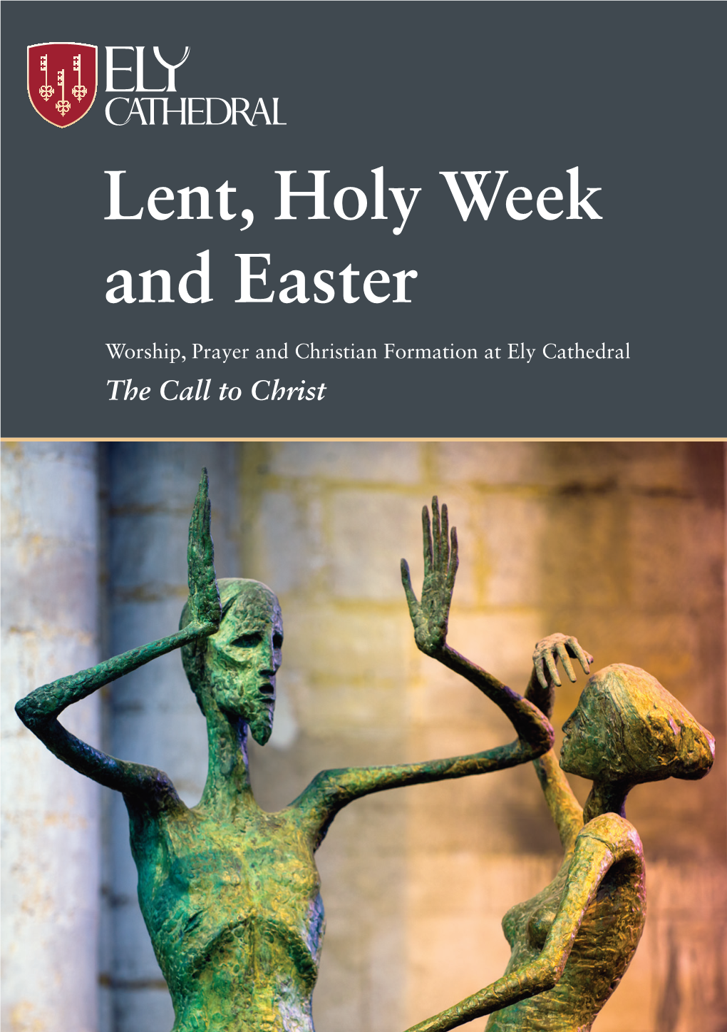 Lent, Holy Week and Easter the Call to Christ