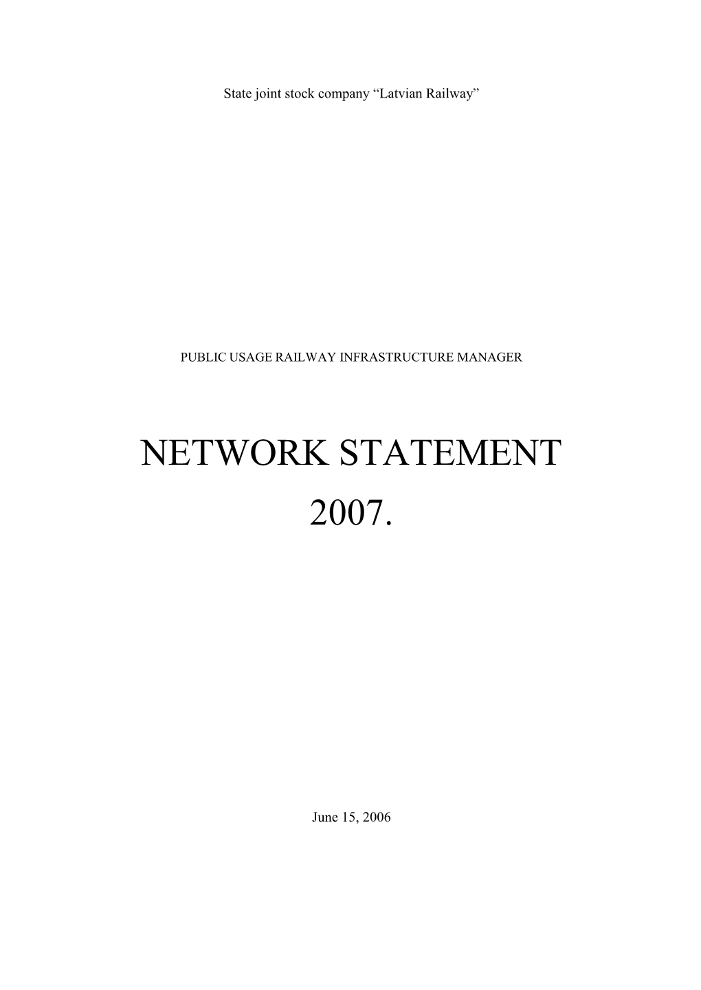 Network Statement 2007 Is Intended for the Timetable Period 27.05.2007- 24.05.2008