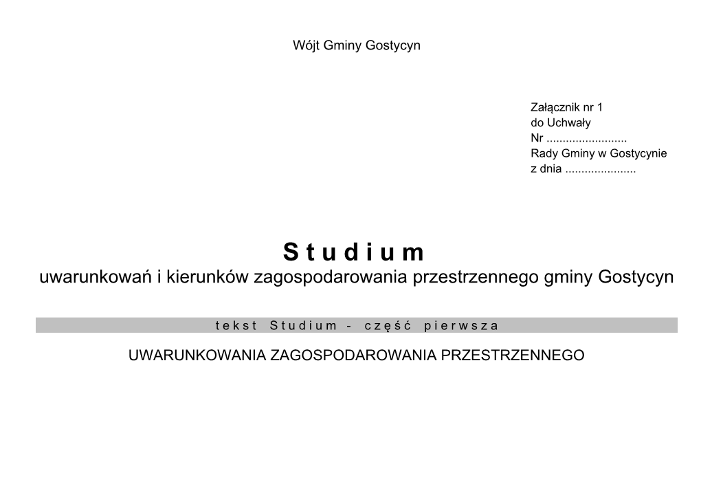 S T U D I U M Uwarunkowań I Kierunków Zagospodarowania Przestrzennego Gminy Gostycyn