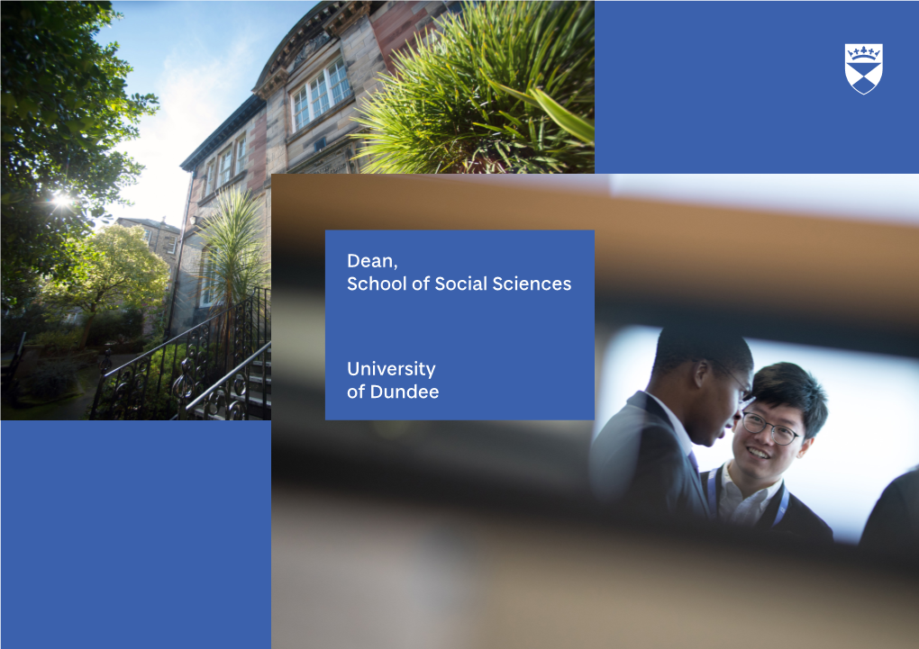 Dean, School of Social Sciences University of Dundee