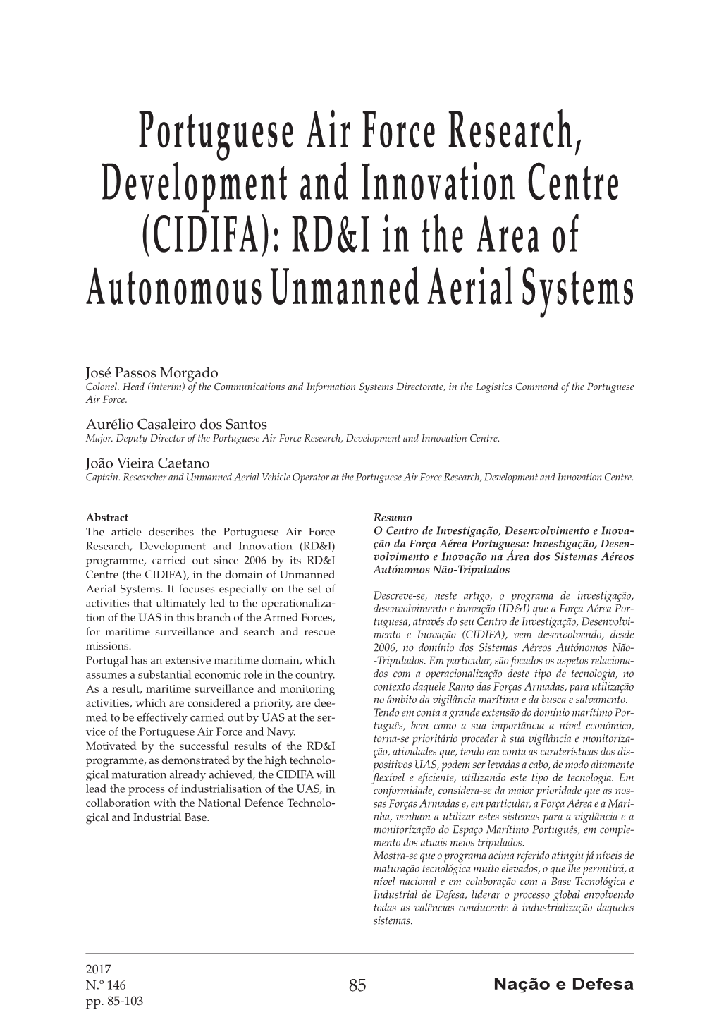 Portuguese Air Force Research, Development and Innovation Centre (CIDIFA): RD&I in the Area of Autonomous Unmanned Aerial Systems