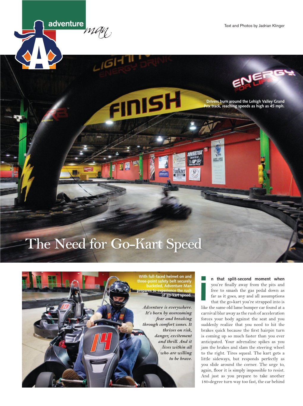 The Need for Go-Kart Speed