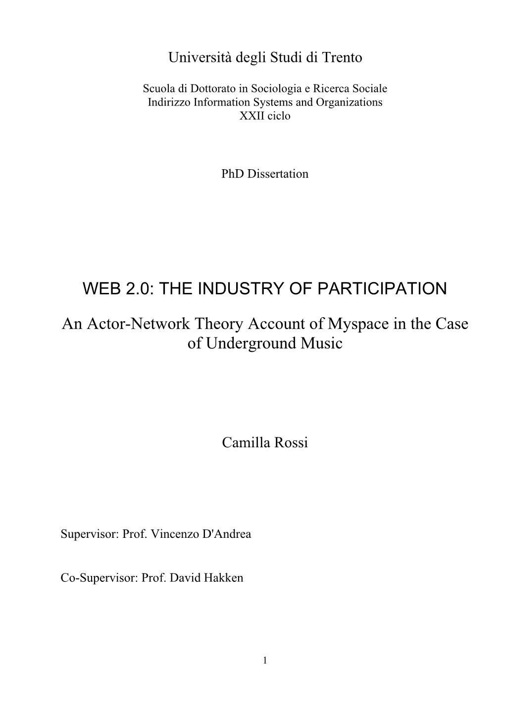 Web 2.0: the Industry of Participation