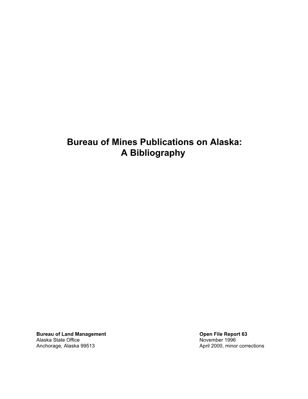 Bureau of Mines Publications on Alaska: a Bibliography