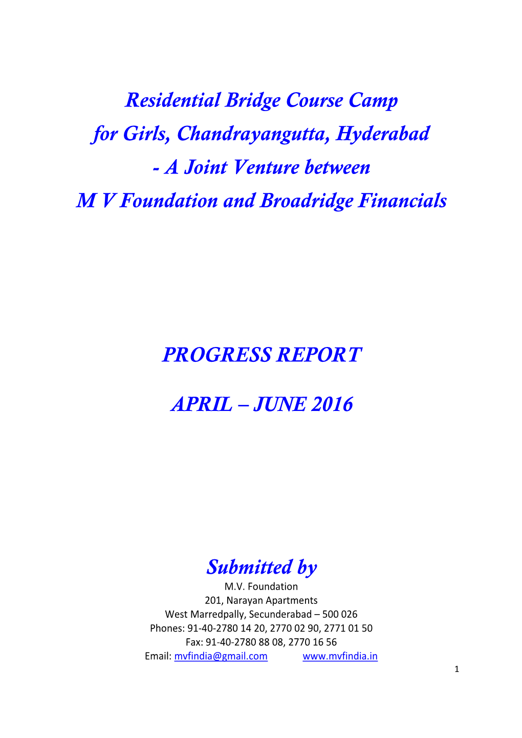 Residential Bridge Course Camp for Girls, Chandrayangutta, Hyderabad - a Joint Venture Between M V Foundation and Broadridge Financials