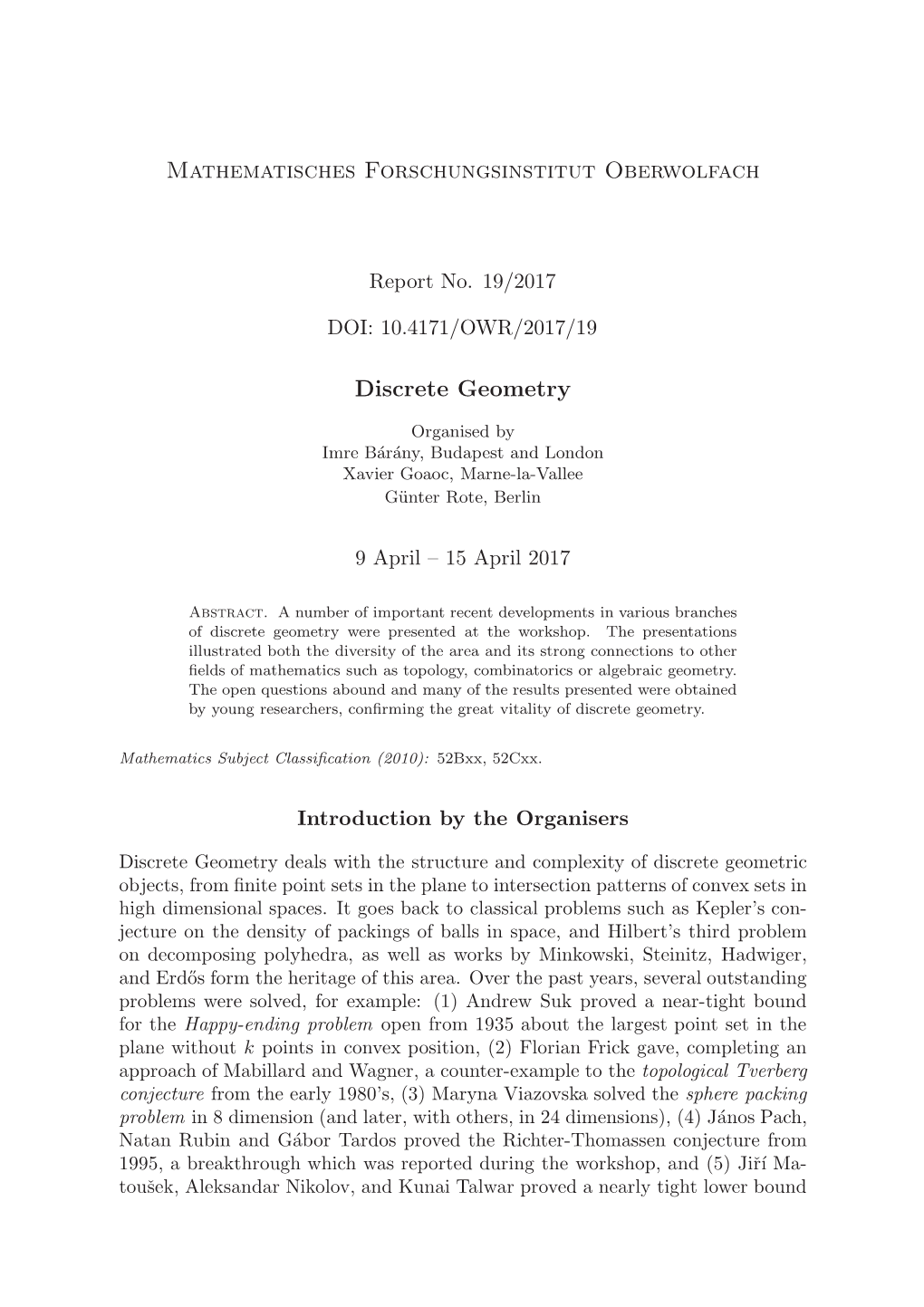 Mathematisches Forschungsinstitut Oberwolfach Discrete Geometry