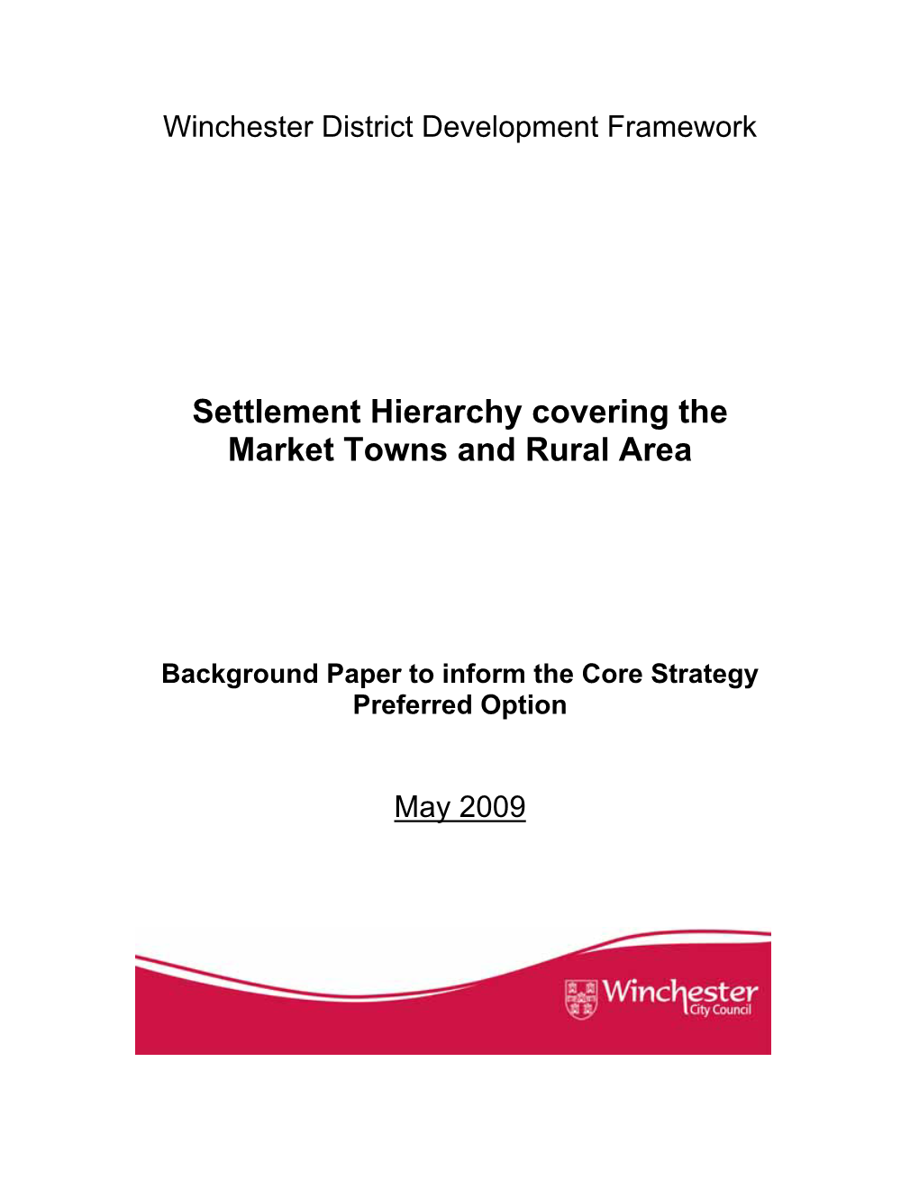 Settlement Hierarchy Covering the Market Towns and Rural Areas