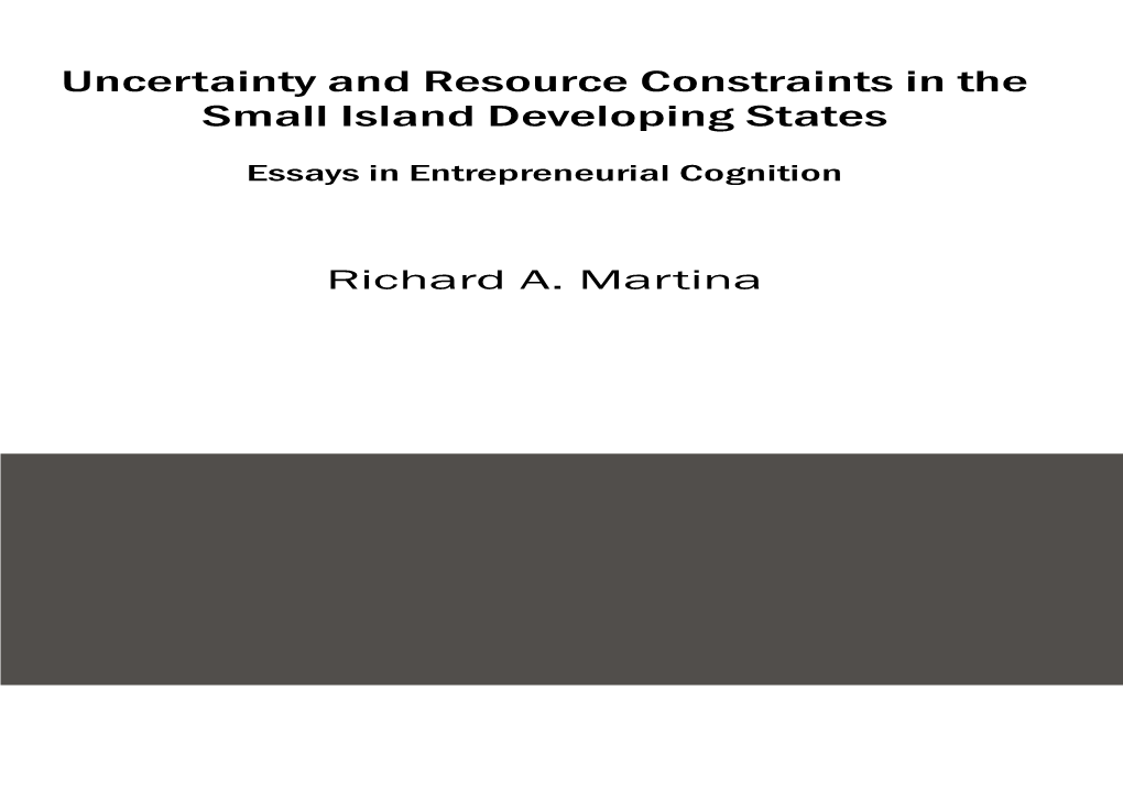 Uncertainty and Resource Constraints in the Small Island Developing States Richard A