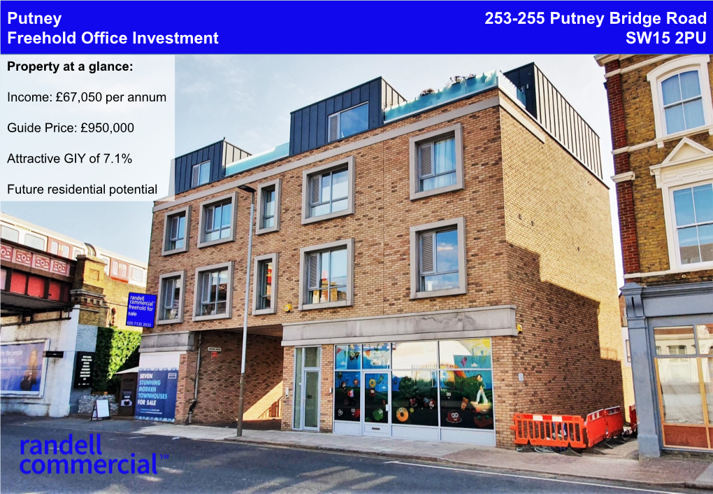 Putney Freehold Office Investment 253-255 Putney Bridge Road SW15