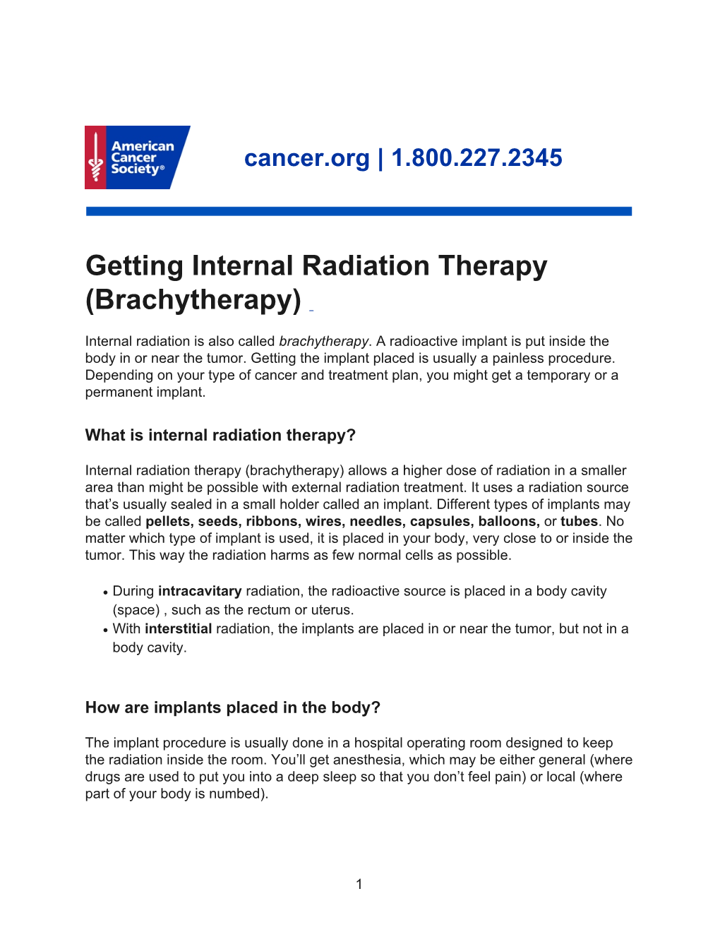 Getting Internal Radiation Therapy (Brachytherapy)