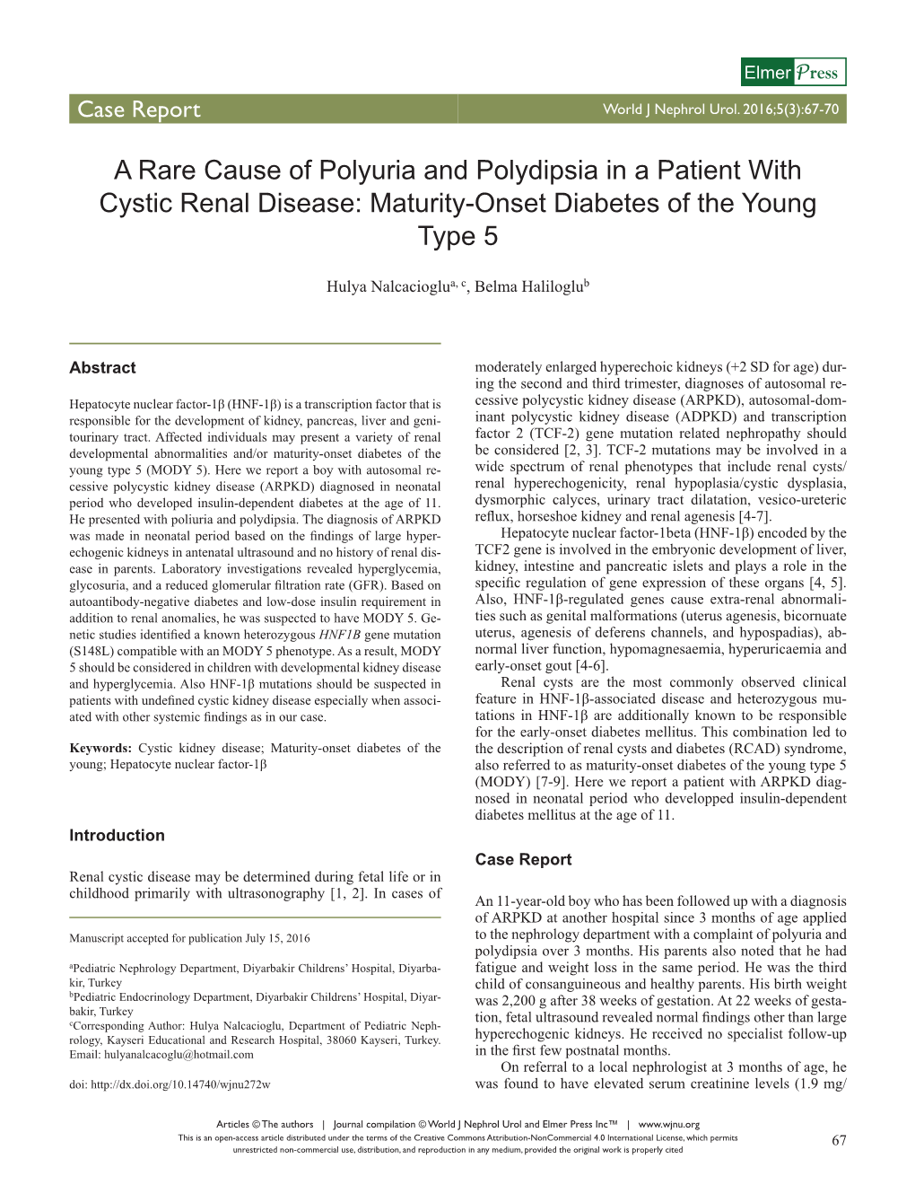 A Rare Cause of Polyuria and Polydipsia in a Patient with Cystic Renal Disease: Maturity-Onset Diabetes of the Young Type 5