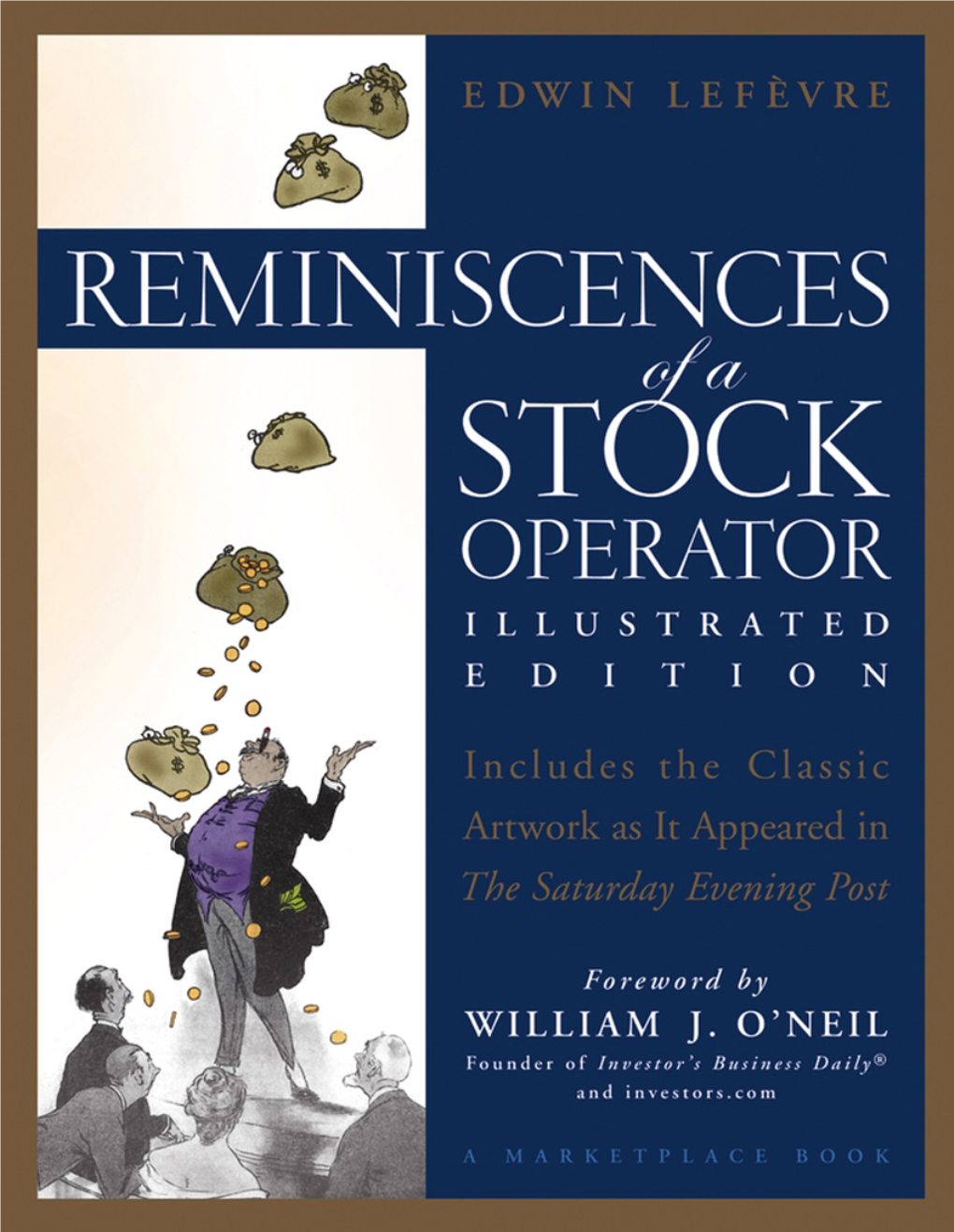 Reminiscences of a Stock Operator: Illustrated Edition