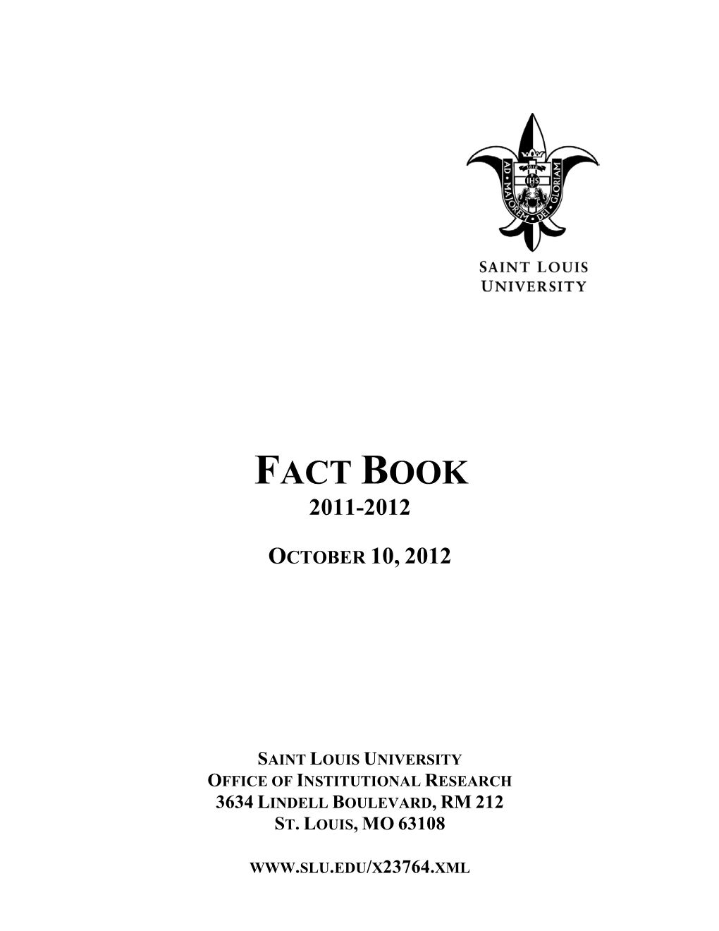 Saint Louis University Fact Book 2011-2012