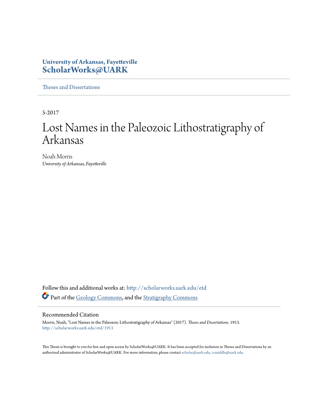 Lost Names in the Paleozoic Lithostratigraphy of Arkansas Noah Morris University of Arkansas, Fayetteville