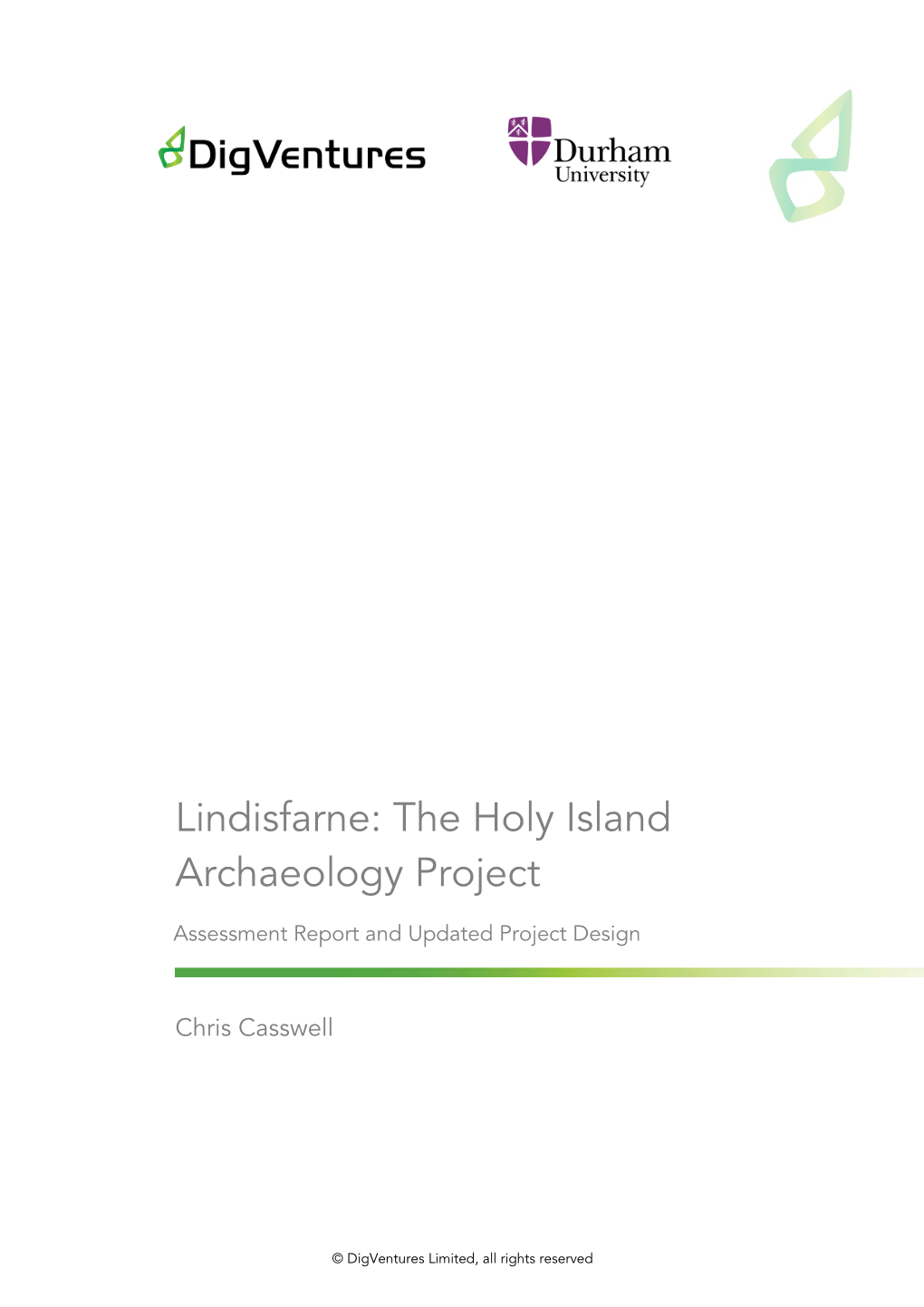 Lindisfarne: the Holy Island Archaeology Project