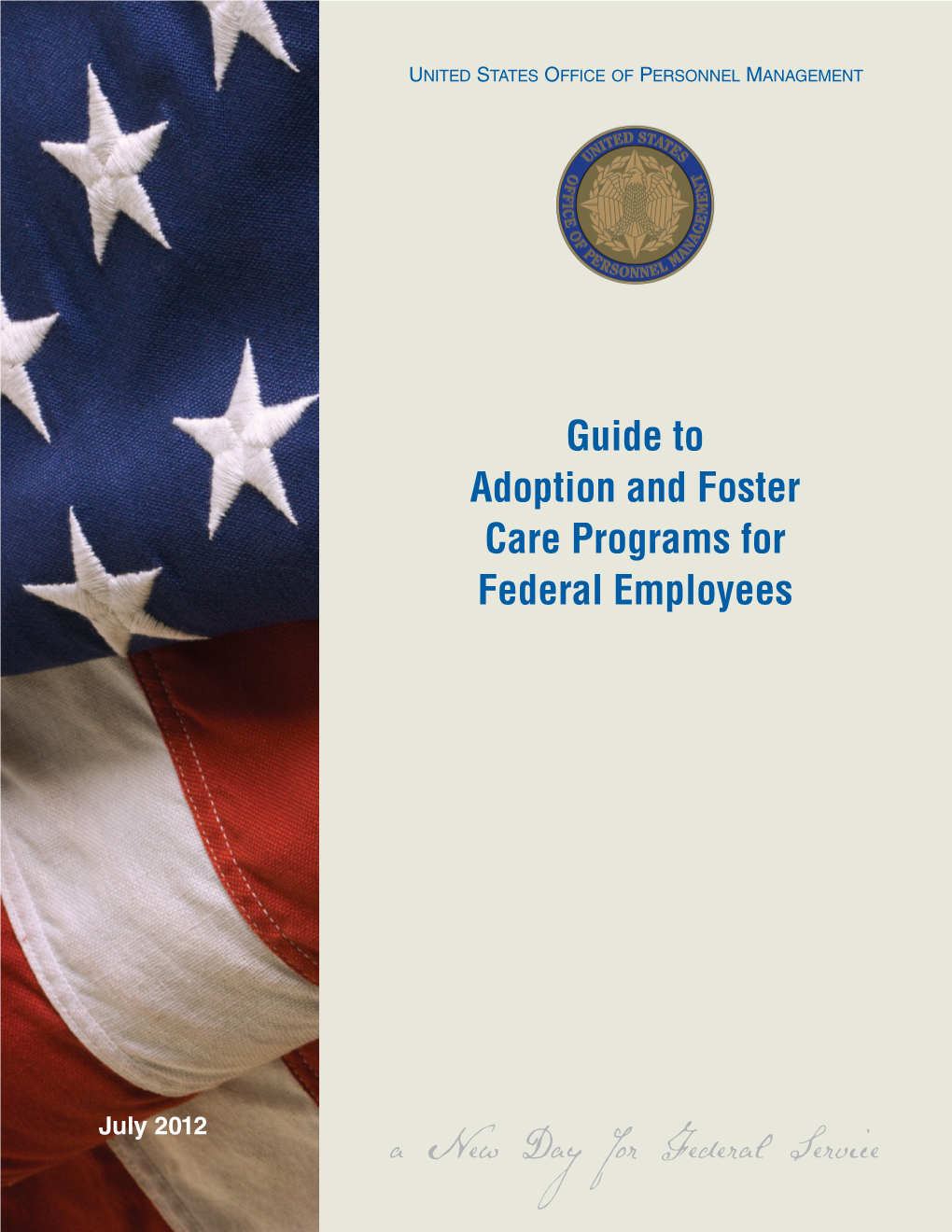Guide to Adoption and Foster Care Programs for Federal Employees