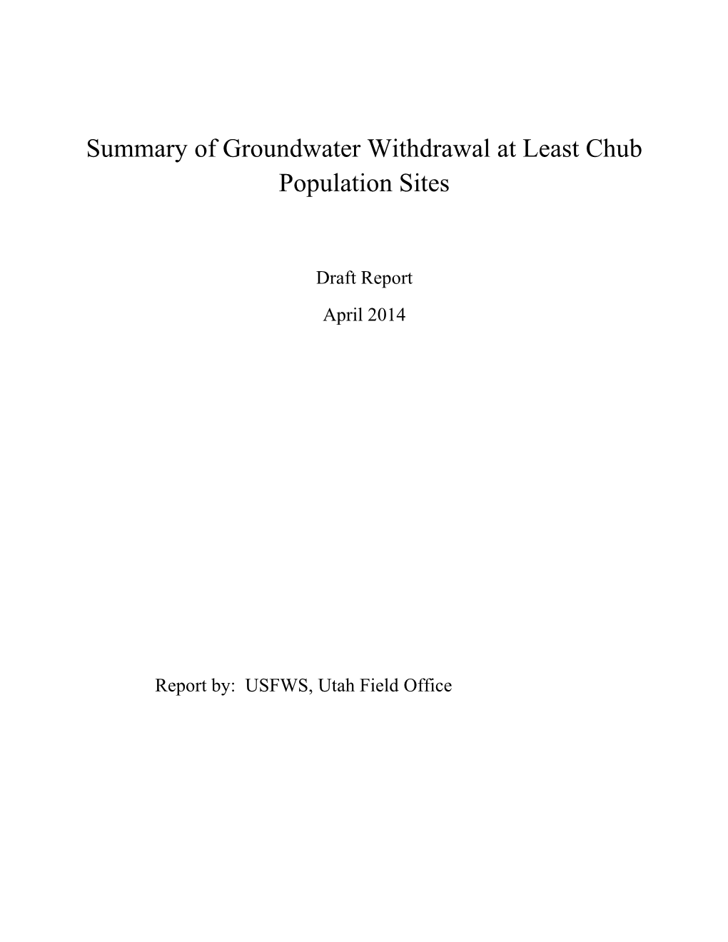Summary of Groundwater Withdrawal at Least Chub Population Sites
