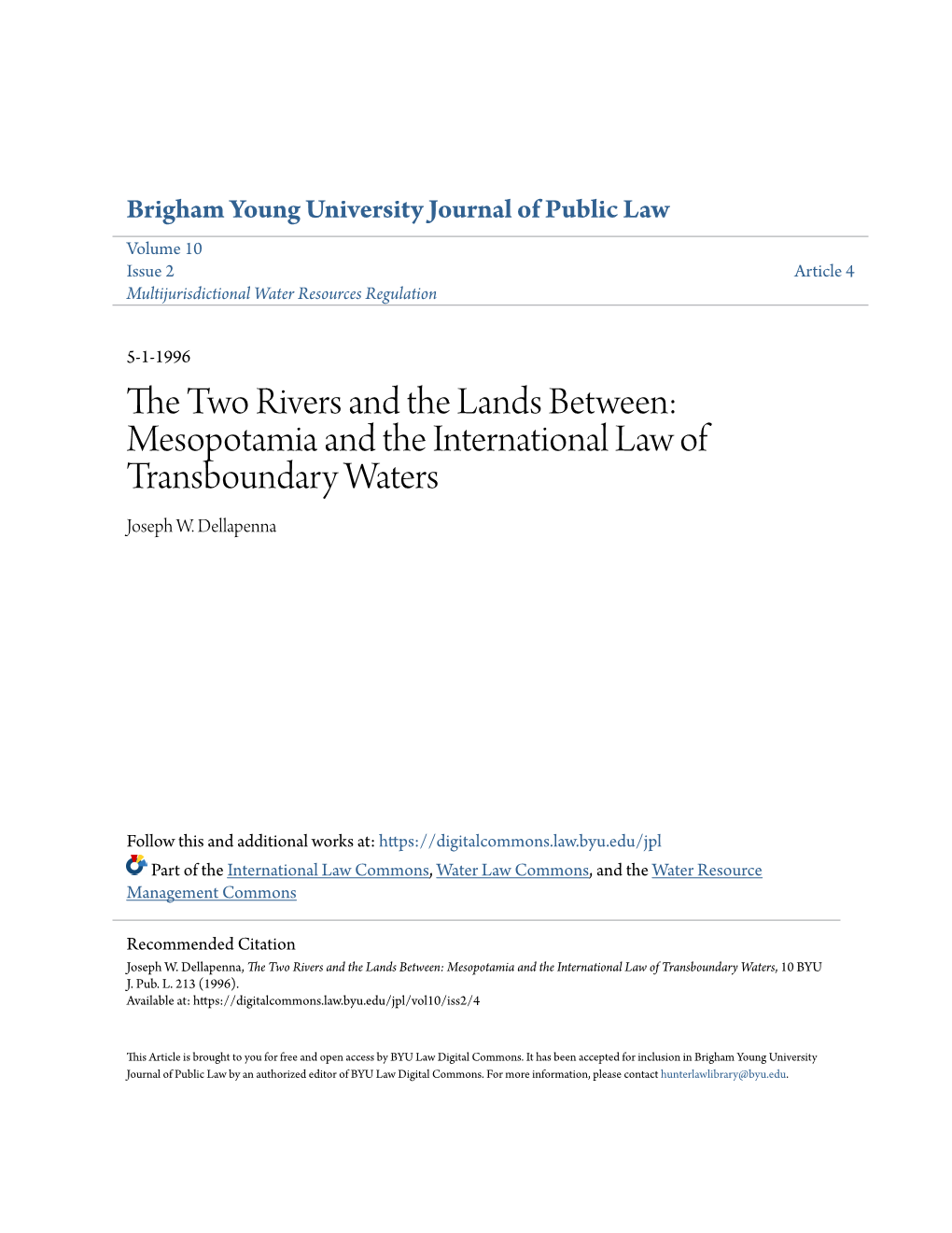 The Two Rivers and the Lands Between: Mesopotamia and the International Law of Transboundary Waters, 10 BYU J