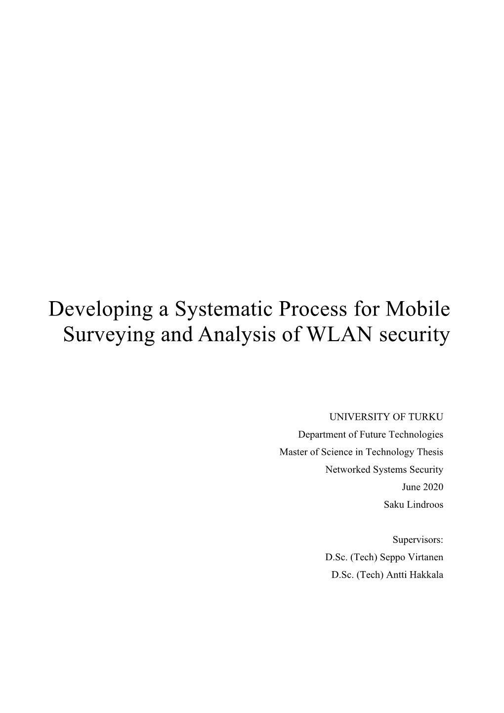 Developing a Systematic Process for Mobile Surveying and Analysis of WLAN Security