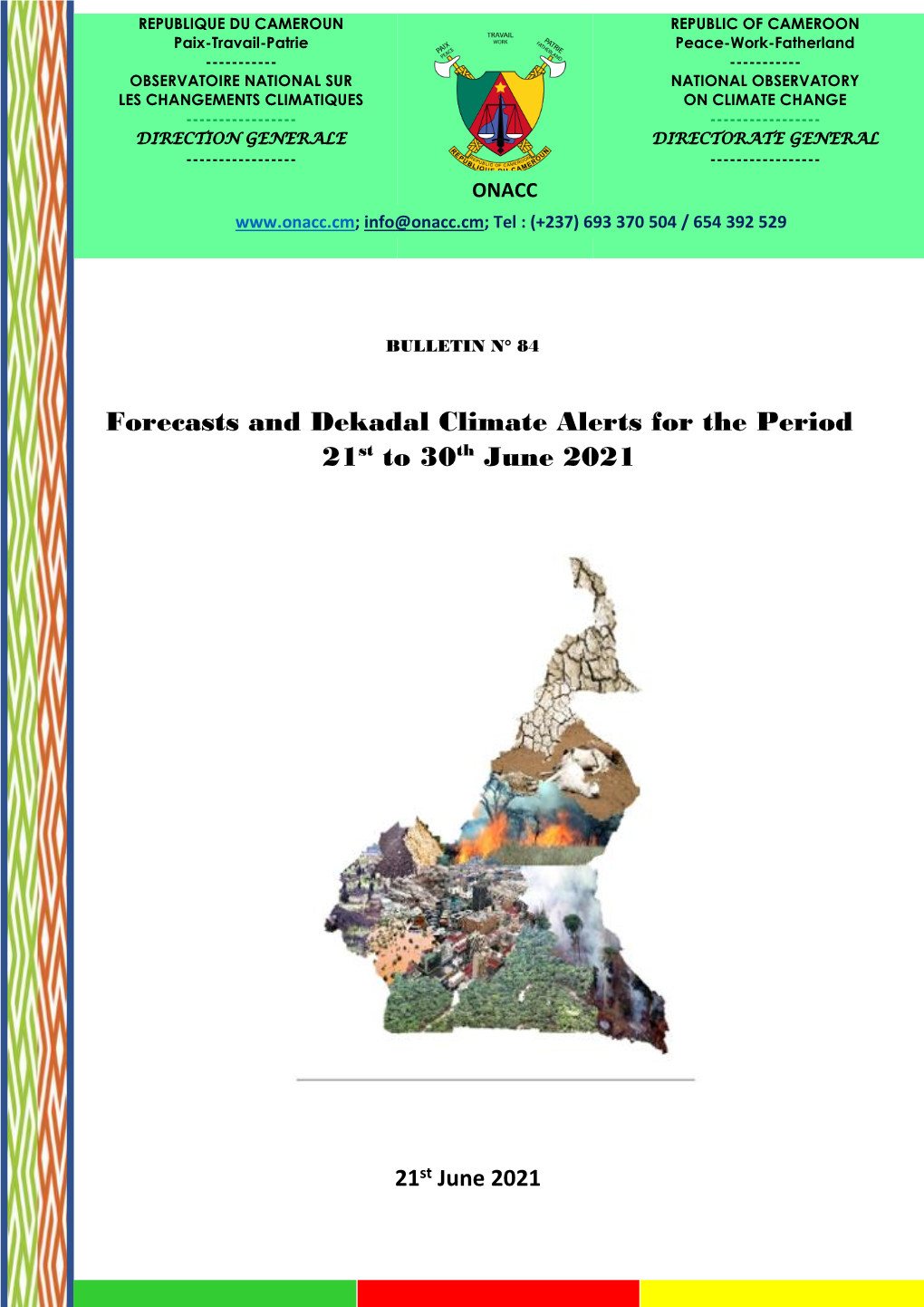 Forecasts and Dekadal Climate Alerts for the Period 21St to 30Th June 2021