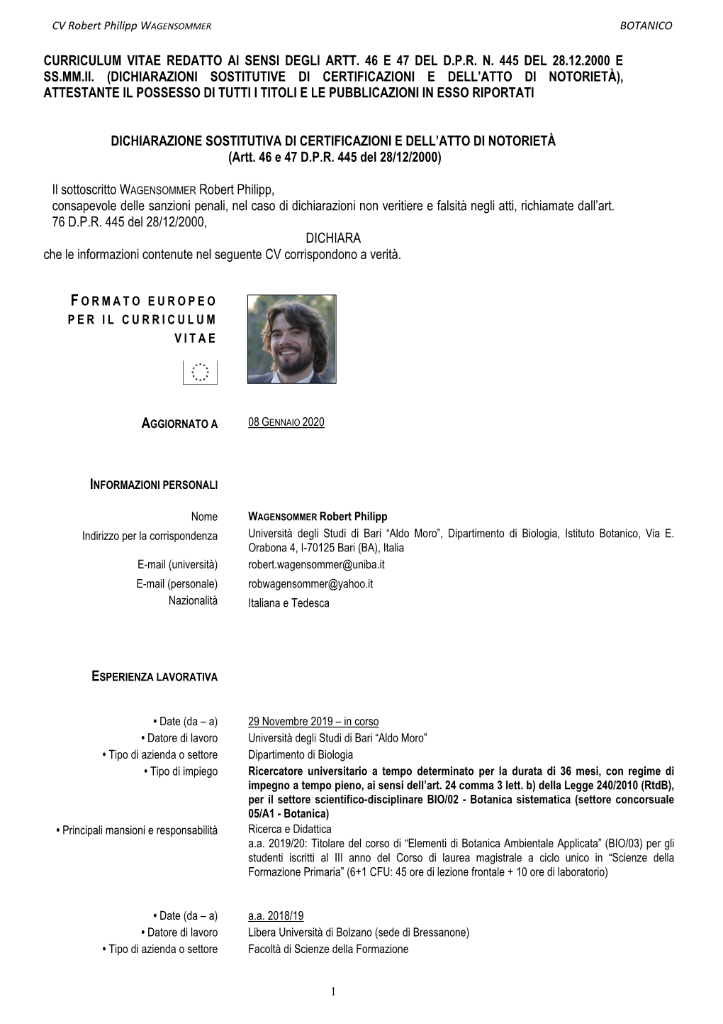 Curriculum Vitae Redatto Ai Sensi Degli Artt. 46 E 47 Del Dprn 445 Del 28.12.2000 E Ss.Mm.Ii