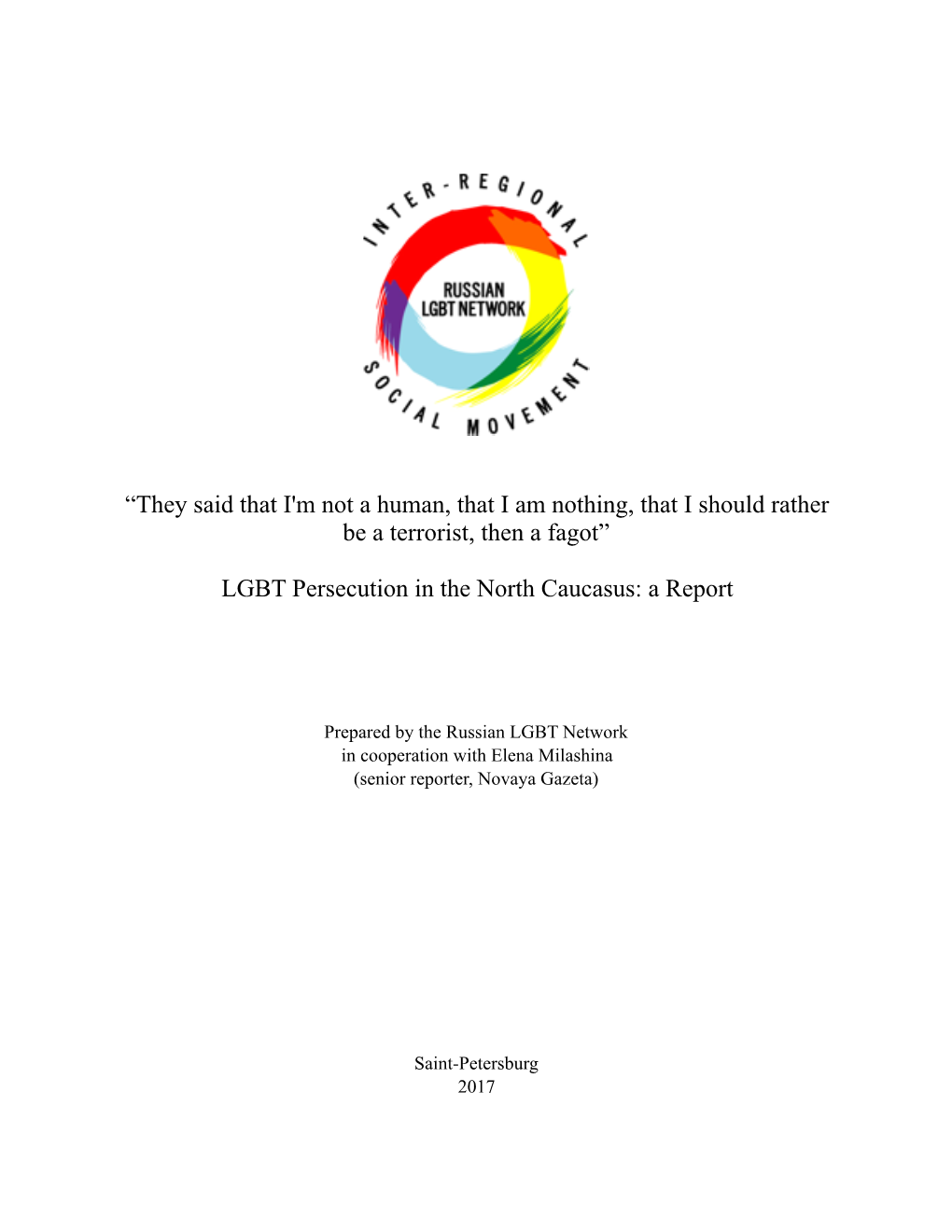LGBT Persecution in the North Caucasus: a Report