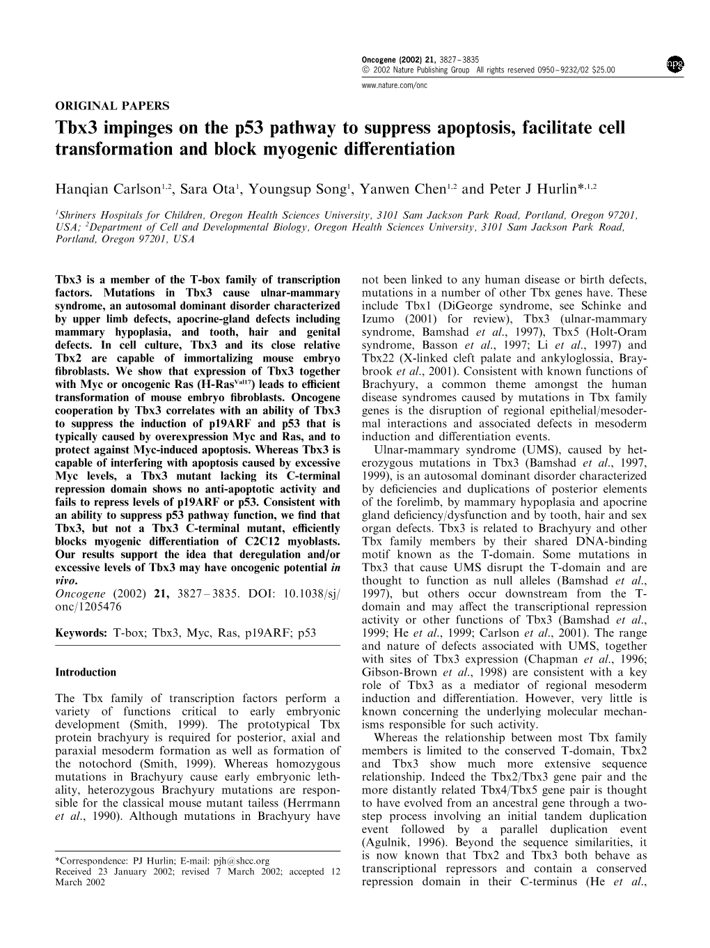 Tbx3 Impinges on the P53 Pathway to Suppress Apoptosis, Facilitate Cell Transformation and Block Myogenic Di€Erentiation