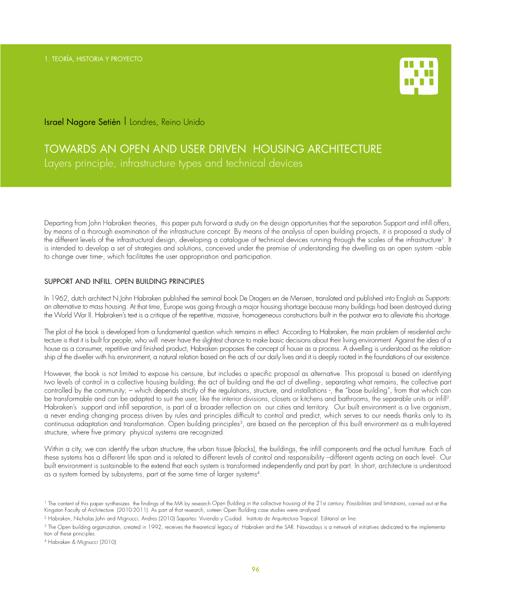 TOWARDS an OPEN and USER DRIVEN HOUSING ARCHITECTURE Layers Principle, Infrastructure Types and Technical Devices