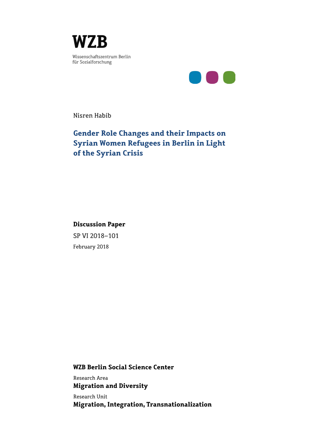 Gender Role Changes and Their Impacts on Syrian Women Refugees in Berlin in Light of the Syrian Crisis