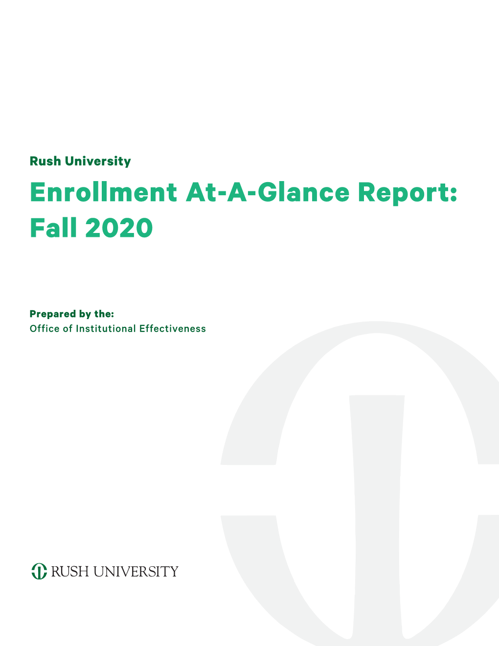 Rush University Enrollment At-A-Glance Report: Fall 2020