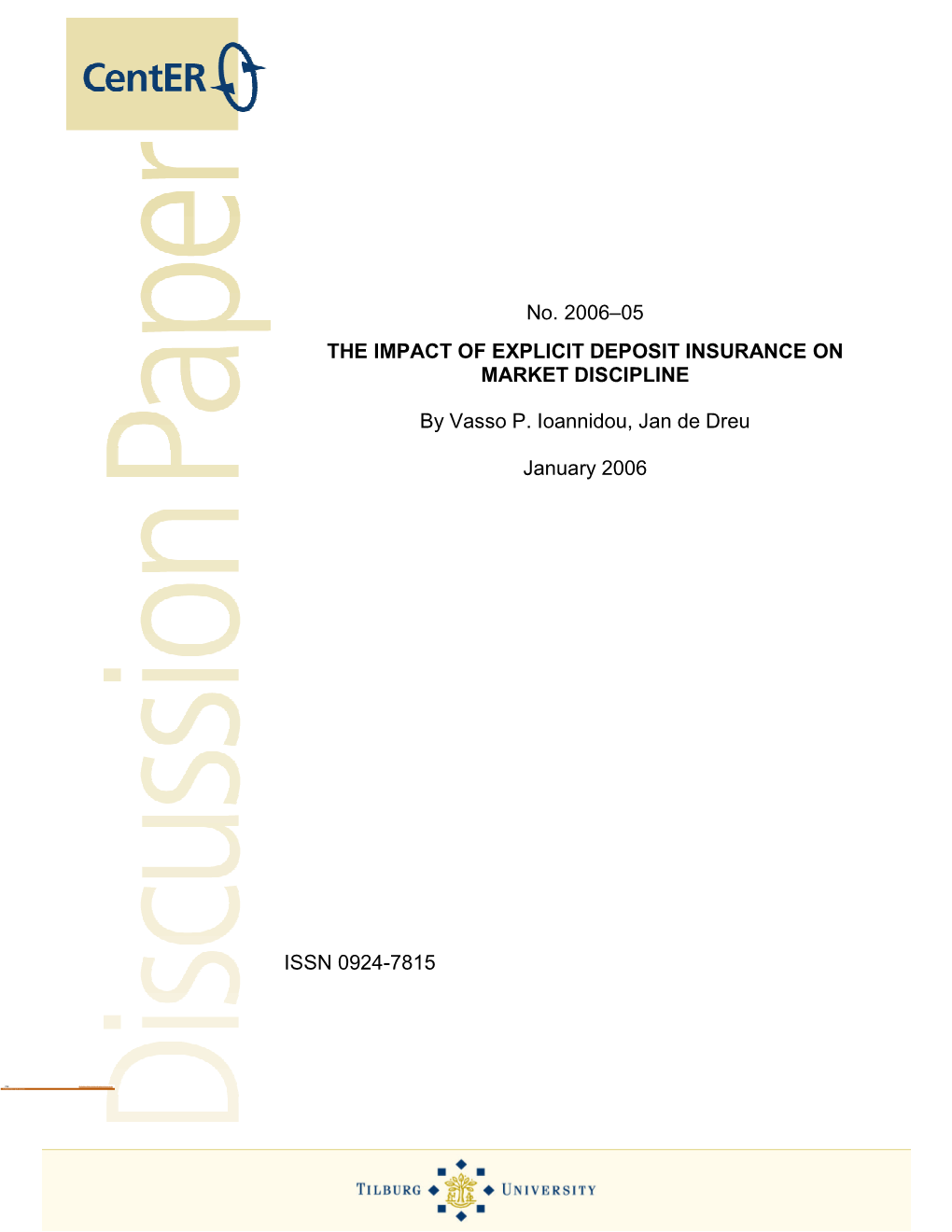 No. 2006–05 the IMPACT of EXPLICIT DEPOSIT INSURANCE