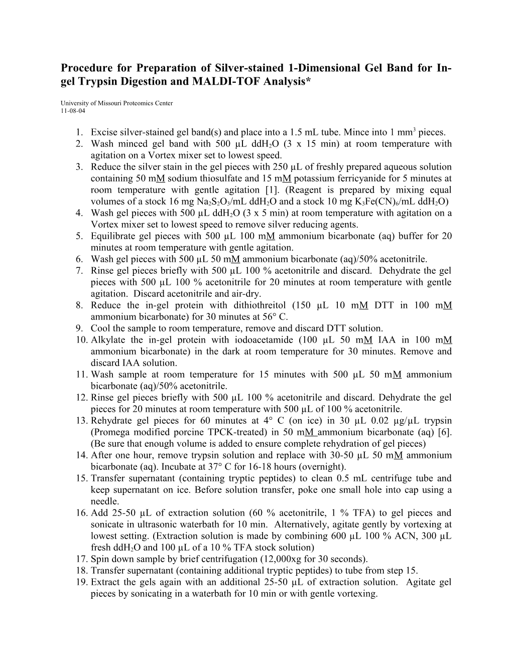 Procedure for Preparation of 1-D Silver-Stained Gel Band for In-Gel Trypsin Digestion