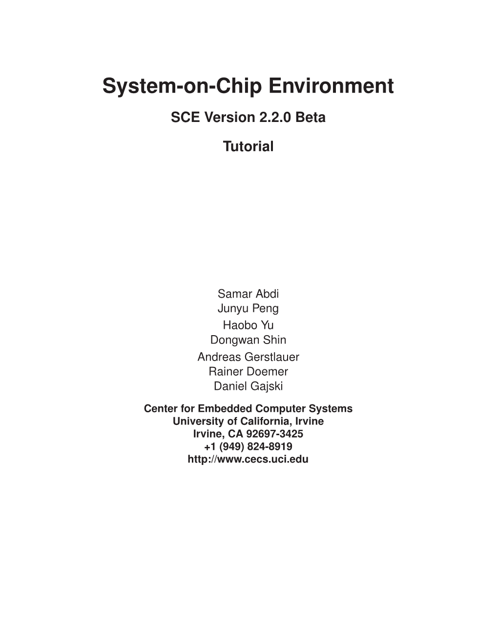 System-On-Chip Environment: Tutorial