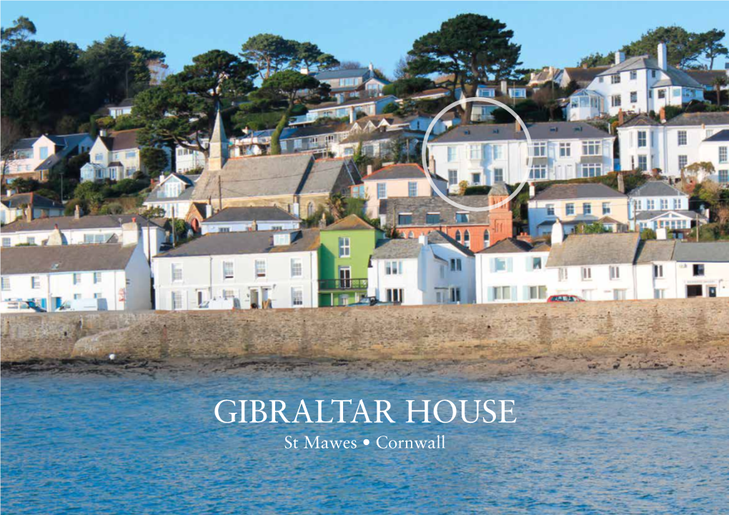 GIBRALTAR House St Mawes • Cornwall