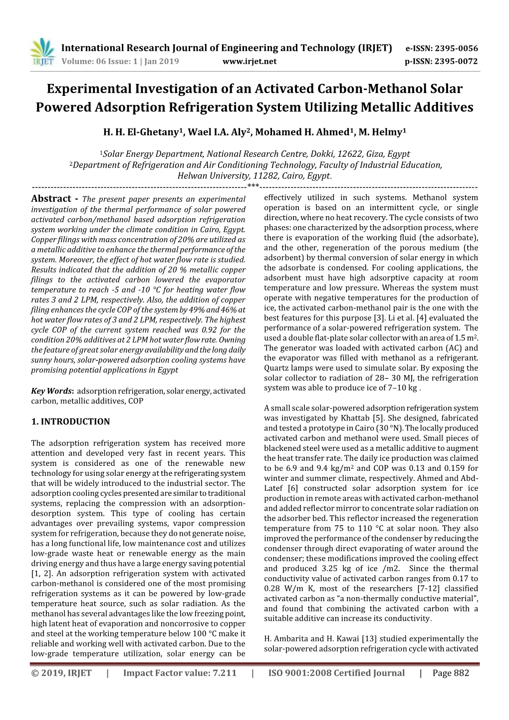 Experimental Investigation of an Activated Carbon-Methanol Solar Powered Adsorption Refrigeration System Utilizing Metallic Additives