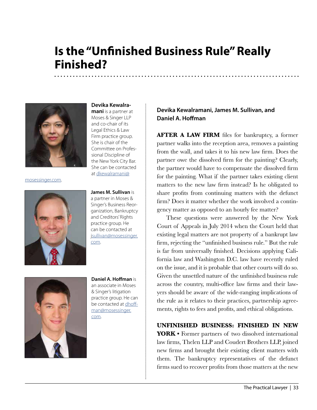 Is the “Unfinished Business Rule” Really Finished?