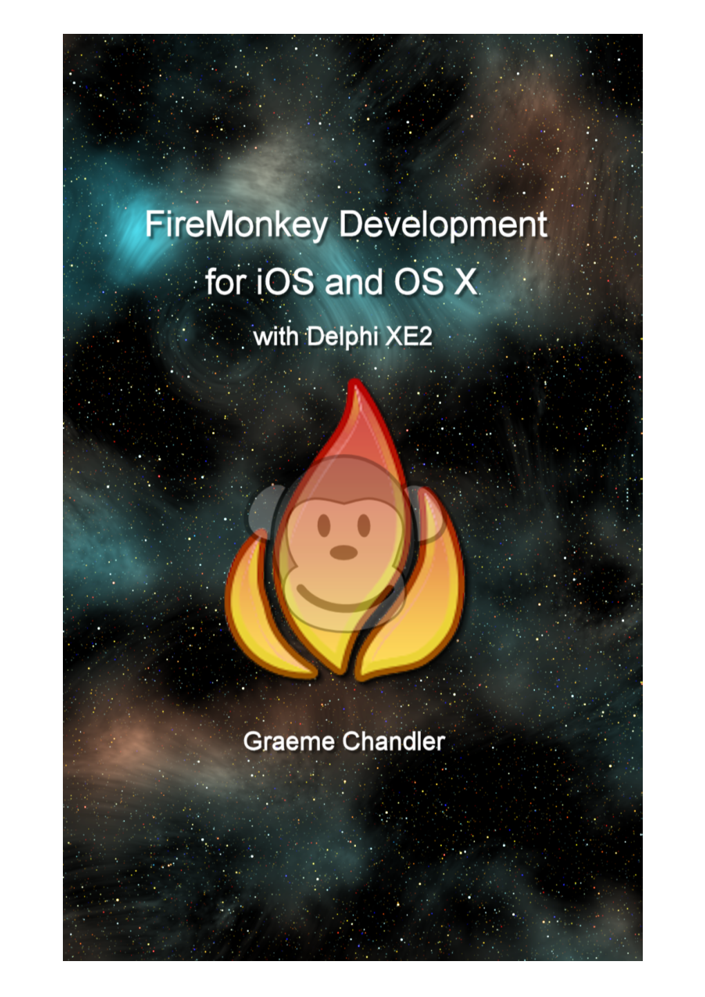 Part 1. Overview and Setup 1. About Firemonkey